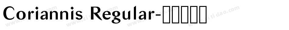 Coriannis Regular字体转换